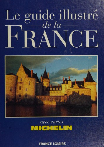 Le guide illustré de la France by Gisèle Pierson cover