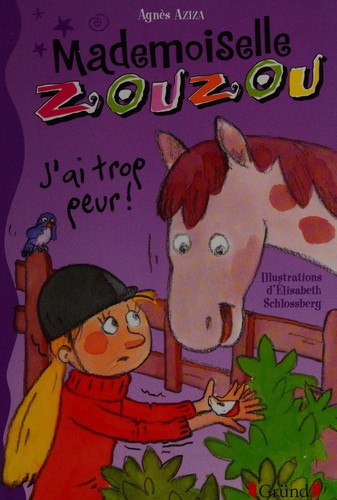 J'ai trop peur!
