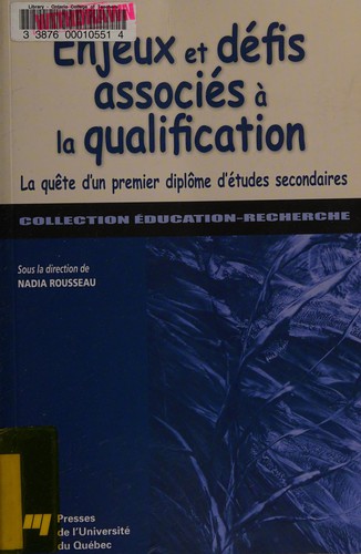 Enjeux et défis associés à la qualification