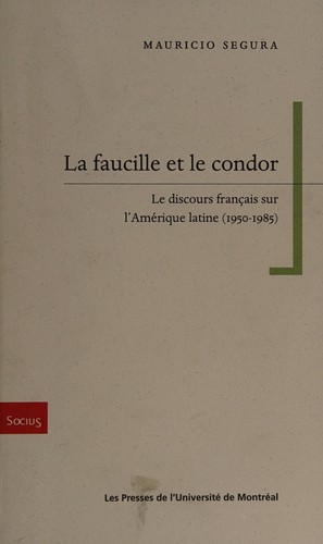 La faucille et le condor by Mauricio Segura cover