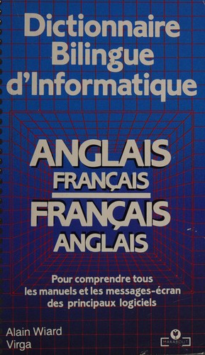 Dictionnaire bilingue d'informatique by Alain Wiard, Wiard, Virga cover