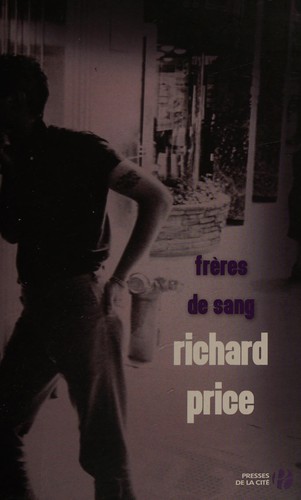 Frères de sang ; roman by Richard Price cover