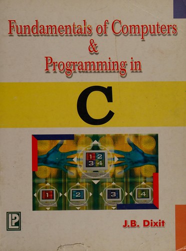 Fundamentals of computers and programming in C