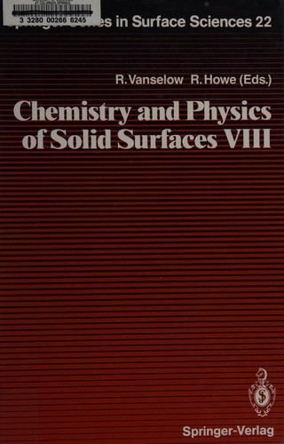 Chemistry and Physics of Solid Surfaces VIII (Chemistry and Physics of Solid Surfaces)