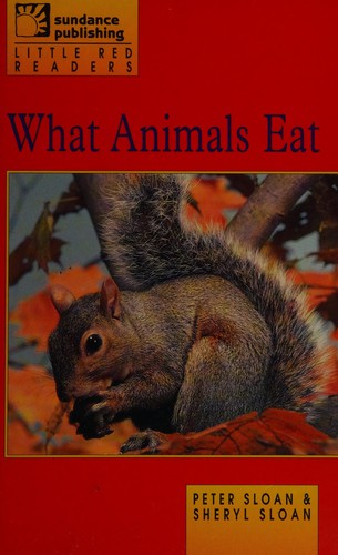 What animals eat by Peter Sloan cover