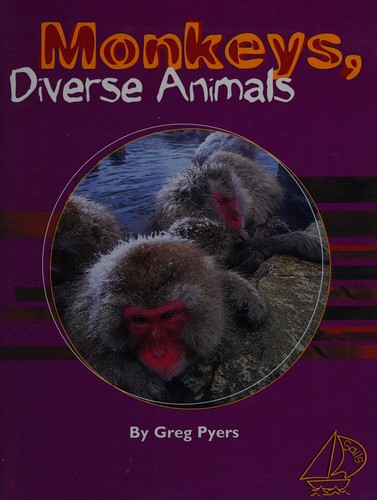 Monkeys, Diverse Animals by Greg Pyers cover