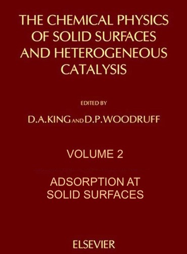 The Chemical Physics of Solid Surfaces and Heterogeneous Catalysis. Volume 2
