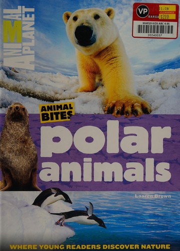 Polar Animals (Animal Planet Animal Bites)