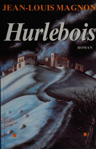 Hurlebois by Jean-Louis Magnon cover
