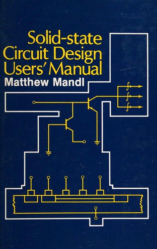 Solid-state circuit design users' manual