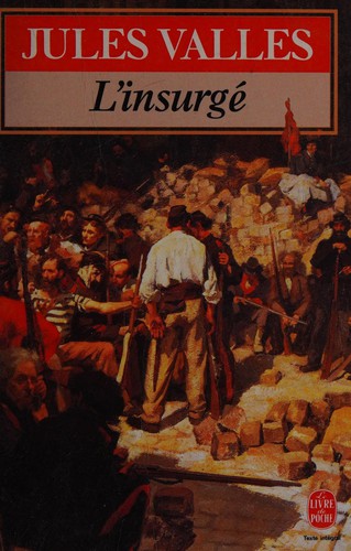 L' Insurgé by Jules Vallès cover