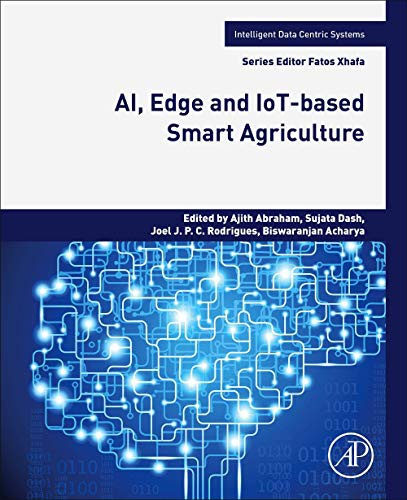 AI, Edge and IoT-based Smart Agriculture