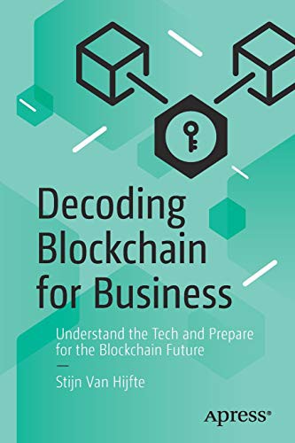Decoding Blockchain for Business by Stijn Van Hijfte cover