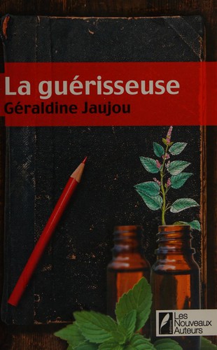La guérisseuse by Géraldine Jaujou cover