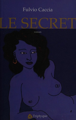 Secret by Fulvio Caccia cover