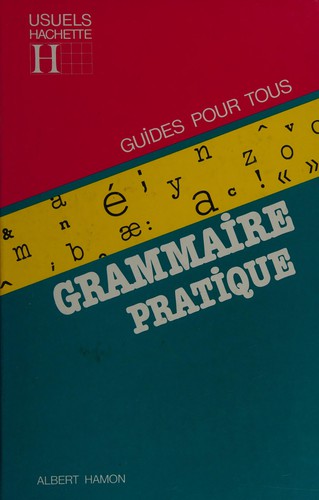 Grammaire pratique by Albert Hamon cover
