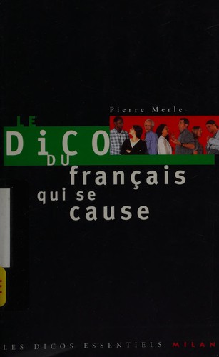Le dico du français qui se cause
