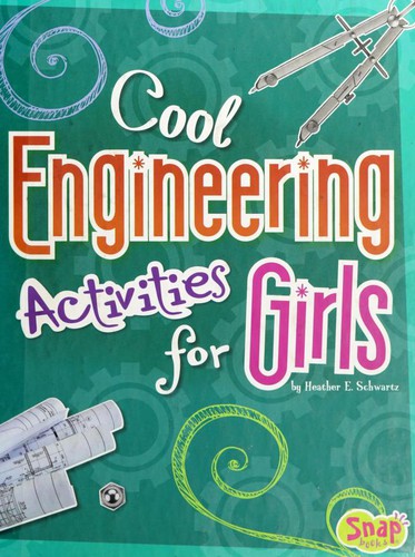 Cool Engineering Activities for Girls