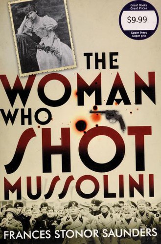 The woman who shot Mussolini