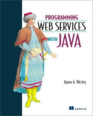 Programming Web Services with Java