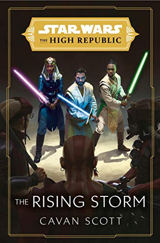Star Wars The High Republic - The Rising Storm