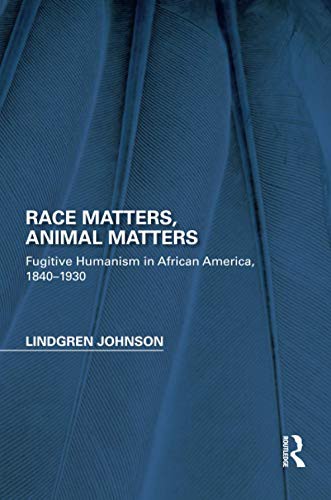 Race Matters, Animal Matters by Lindgren Johnson cover