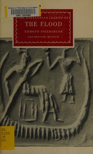 The Babylonian legend of the Flood