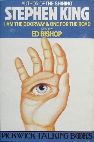I am the Doorway & One for the Road by Stephen King cover