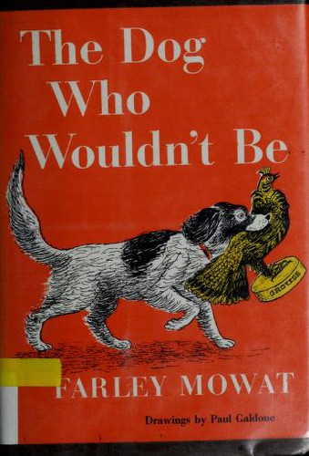 The Dog Who Wouldn't Be