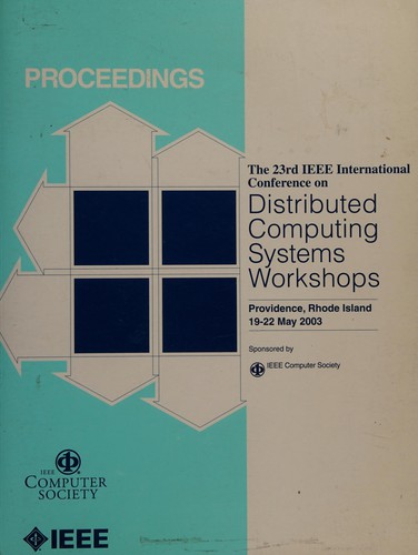 23rd International Conference on Distributed Computing Systems workshops