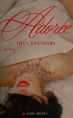 Adorée by Tilly Bagshawe cover
