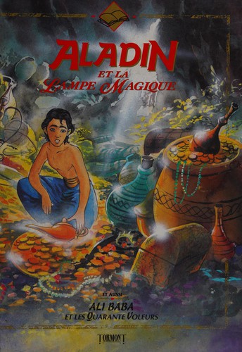 Aladin et la lampe magique ; et aussi, Ali Baba et les quarante voleurs by Carol Krenz cover