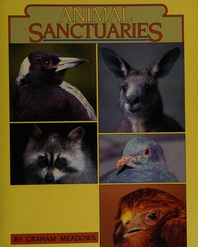 Animal sanctuaries by Graham Meadows cover