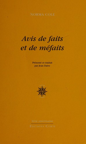 Avis de faits et de méfaits by Norma Cole cover