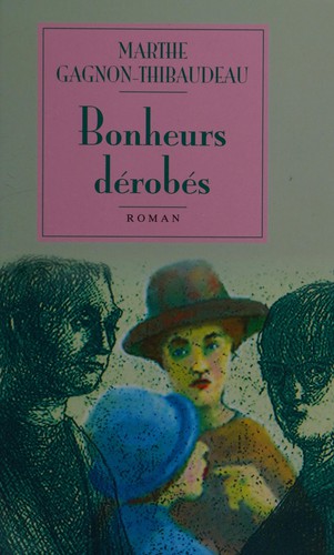 Bonheurs dérobés