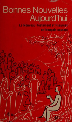 Bonnes nouvelles aujourd'hui by Société biblique canadienne cover