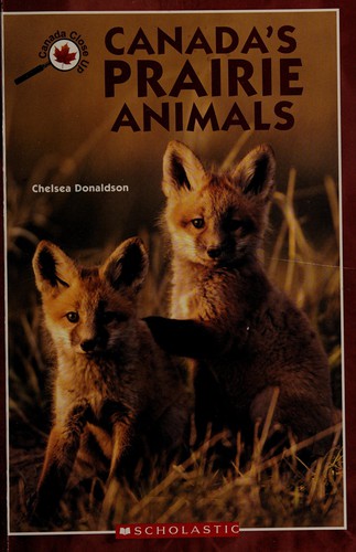 Canada's prairie animals by Chelsea Donaldson cover