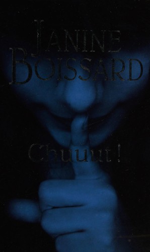 Chuuut! by Janine Boissard cover