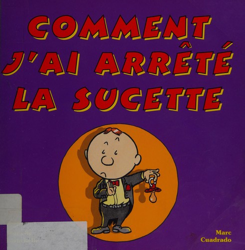 Comment j'ai arrêté la sucette