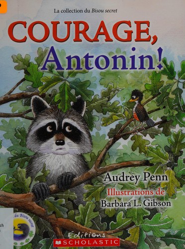 Courage, Antonin! by Audrey Penn cover