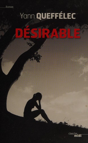 Désirable by Yann Queffélec cover