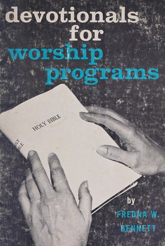 Devotionals for worship programs