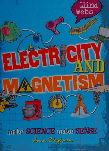 Electricity and magnets