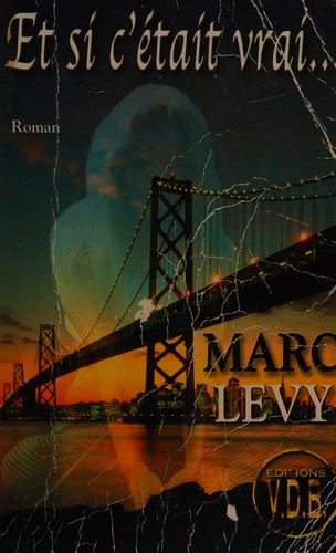 Et si c'était vrai-- by Marc Levy cover