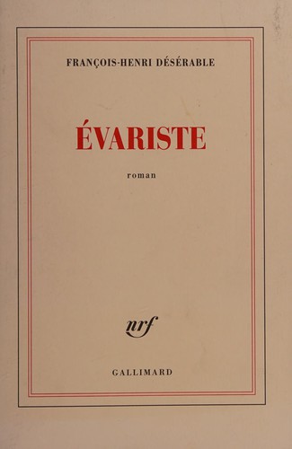 Évariste by François-Henri Désérable cover