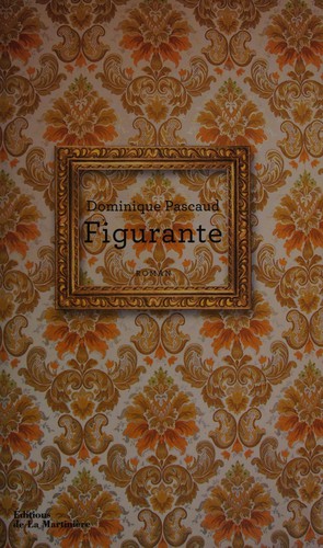 Figurante by Dominique Pascaud cover