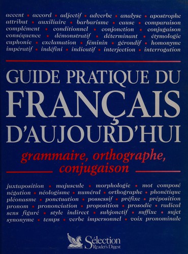 Guide pratique du français d'aujourd'hui by Marie-Claire Gousseau cover
