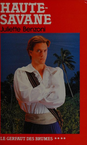 Haute-Savane by Juliette Benzoni cover