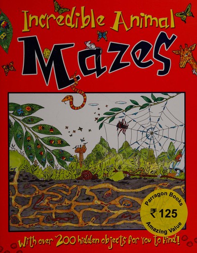 Incredible animal mazes by Pam Beasant cover