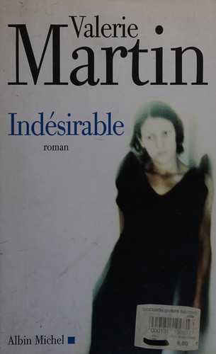 Indésirable by Valerie Martin cover